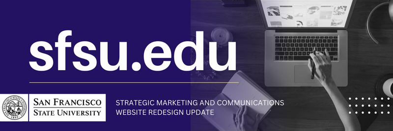 SFSU Website Redesign sfsu.edu by Strategic Marketing and Communications